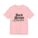 Black Woman Doctor Tee