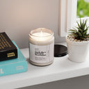 Smells like a Defended Dissertation Scented Soy Candle